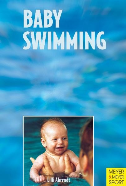 Baby Swimming - Lilli Ahrendt