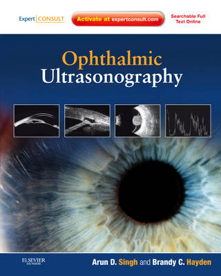 Ophthalmic Ultrasonography - Arun D. Singh, Brandy H. Lorek