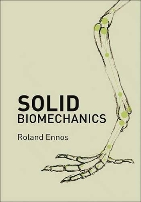 Solid Biomechanics - Roland Ennos