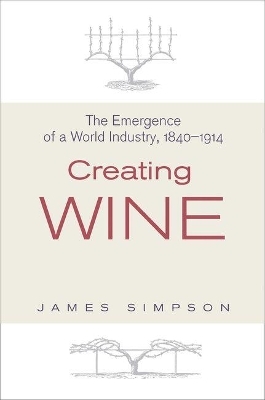 Creating Wine - James Simpson