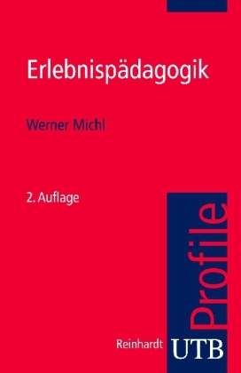 Erlebnispädagogik - Werner Michl