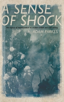 A Sense of Shock - Adam Parkes