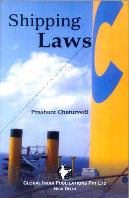 Shipping Laws - Prashant Chaturvedi