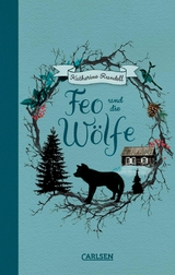 Feo und die Wölfe -  Katherine Rundell