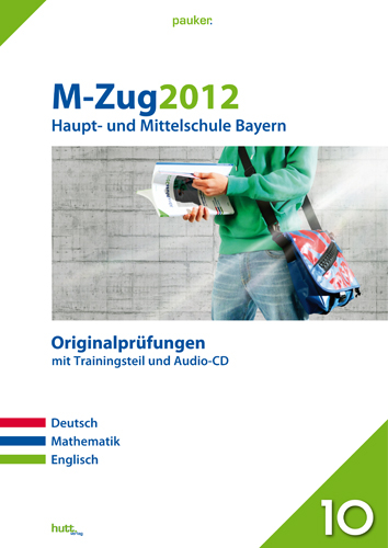 Pauker. Die Lernhilfen / Abschluss M-Zug 2012 - Haupt- und Mittelschule - 