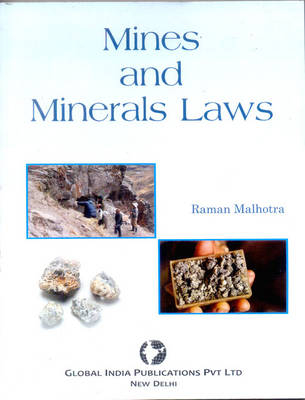 Mines and Minerals Laws - Raman Malhotra