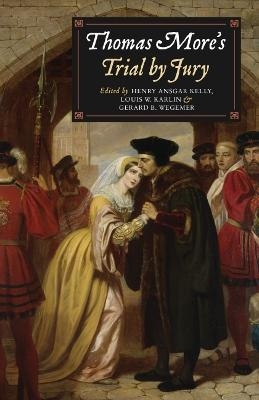 Thomas More's Trial by Jury - 