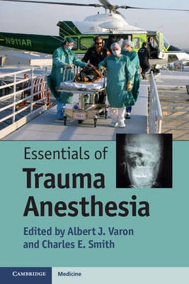 Essentials of Trauma Anesthesia - 