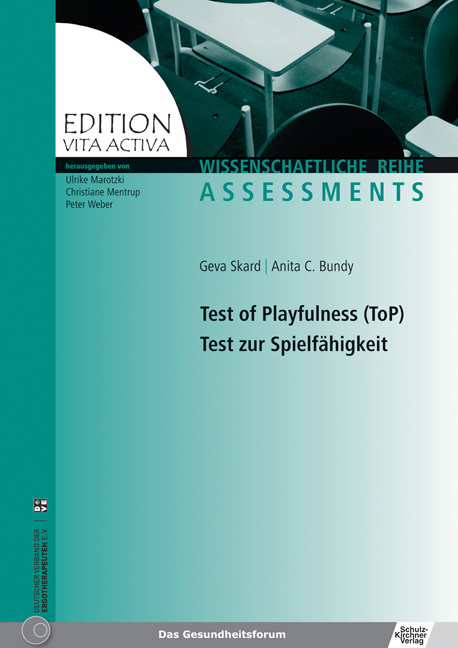 Test of Playfulness (ToP) Test zur Spielfähigkeit - Geva Skard, Anita C. Bundy