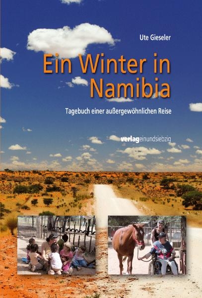 Ein Winter in Namibia - Ute Gieseler