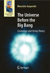 The Universe Before the Big Bang - Maurizio Gasperini
