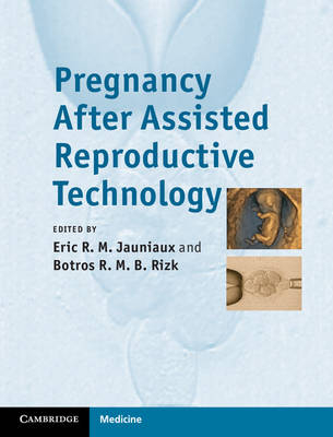 Pregnancy After Assisted Reproductive Technology - 