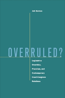 Overruled? - Jeb Barnes