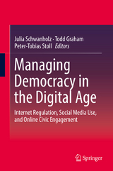 Managing Democracy in the Digital Age - 