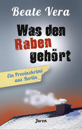 Was den Raben gehört - Beate Vera