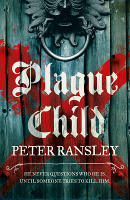 Plague Child - Peter Ransley