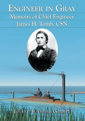 Engineer in Gray - James H. Tomb