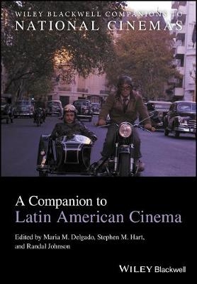 A Companion to Latin American Cinema - 