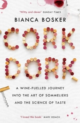 Cork Dork -  Bianca Bosker