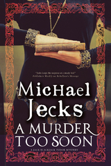 Murder too Soon, A - Michael Jecks