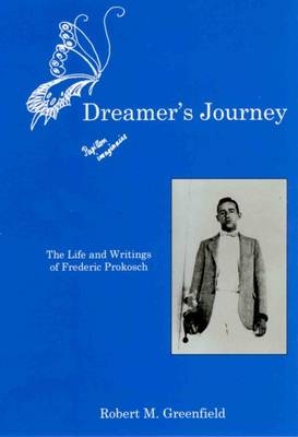 Dreamer's Journey - Robert Greenfield