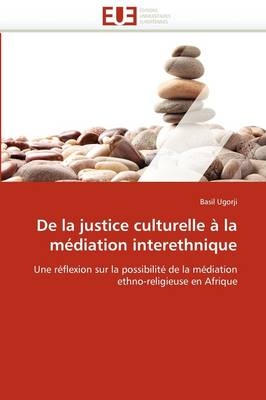 de la Justice Culturelle � La M�diation Interethnique -  Ugorji-B