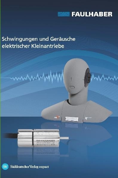 Schwingungen und Geräusche elektrischer Antriebe - Thomas Bertolini, Thomas Fuchs