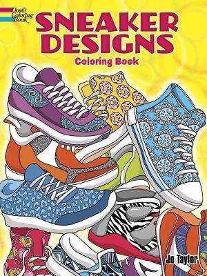 Sneaker Designs Coloring Book - Jo Taylor