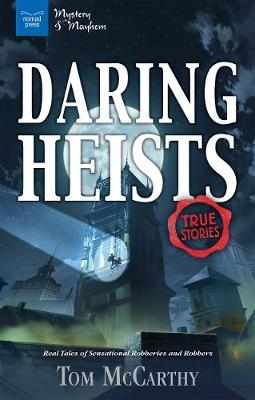 Daring Heists - Tom McCarthy