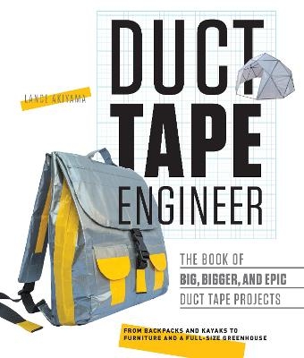 Duct Tape Engineer - Lance Akiyama