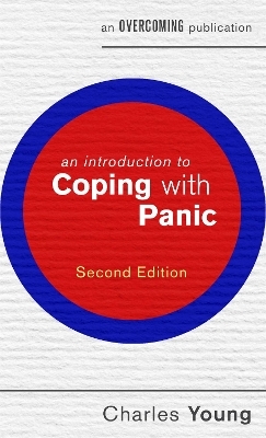 An Introduction to Coping with Panic, 2nd edition - prof Charles Young