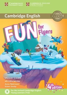 Fun for Flyers Student's Book with Online Activities with Audio - Anne Robinson, Karen Saxby