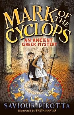 Mark of the Cyclops: An Ancient Greek Mystery - Saviour Pirotta