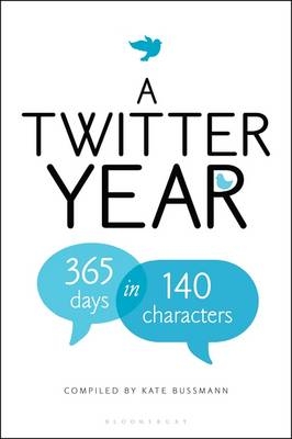 A Twitter Year - Kate Bussmann