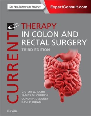 Current Therapy in Colon and Rectal Surgery - 