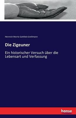 Die Zigeuner - Heinrich Moritz Gottlieb Grellmann