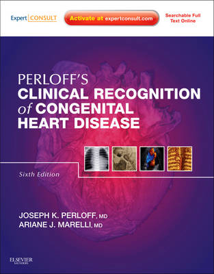 Perloff's Clinical Recognition of Congenital Heart Disease - Joseph K. Perloff, Ariane Marelli
