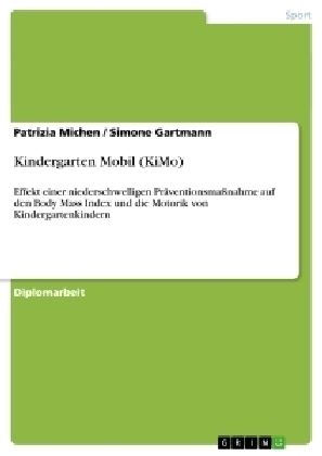 Kindergarten Mobil (KiMo) - Simone Gartmann, Patrizia Michen
