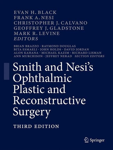 Smith and Nesi’s Ophthalmic Plastic and Reconstructive Surgery - 