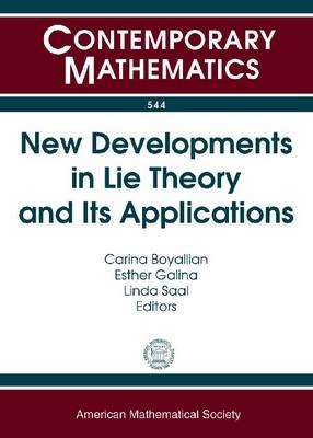 New Developments in Lie Theory and Its Applications - 