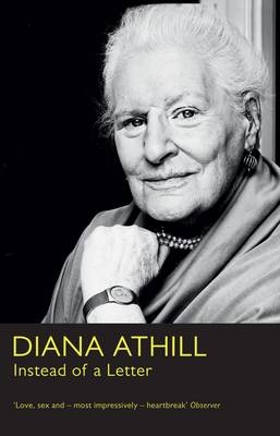 Instead of a Letter - Diana Athill