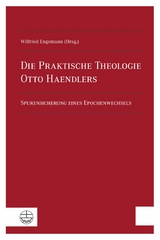 Die Praktische Theologie Otto Haendlers - 