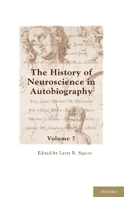 The History of Neuroscience in Autobiography - 