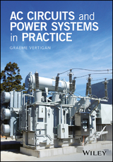 AC Circuits and Power Systems in Practice - Graeme Vertigan