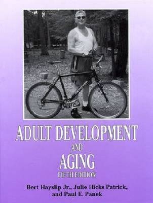 Adult Development and Aging - Bert Hayslip Jr.