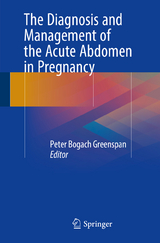The Diagnosis and Management of the Acute Abdomen in Pregnancy - 