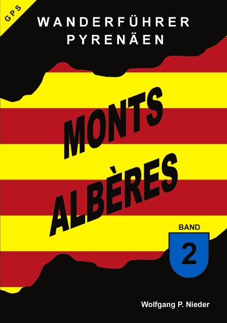 Wanderführer Pyrenäen - Monts Alberes - Band 2