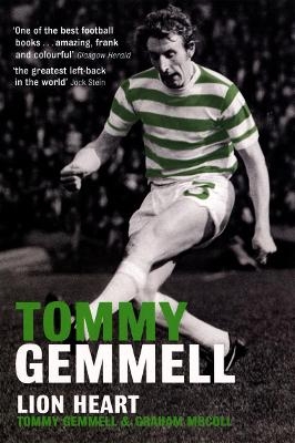 Tommy Gemmell: Lion Heart - Graham McColl, Tommy Gemmell