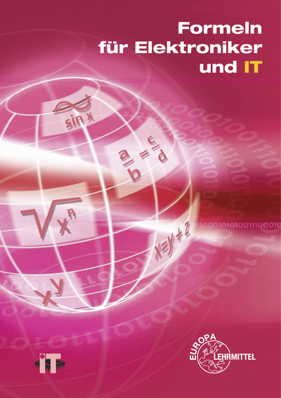 Formeln für Elektroniker und IT - Bernhard Grimm, Jürgen Komm, Gerhard Mangold, Werner Philipp, Bernd Schiemann, Martin Schmid