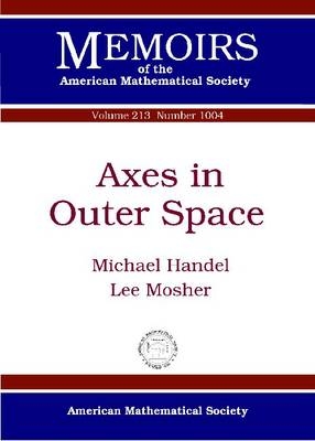 Axes in Outer Space - Michael Handel, Lee Mosher
